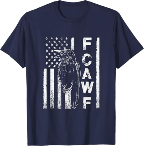 Funny F CAW F Crow with USA flag T-Shirt